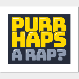 Cat Hip Hop Purr-haps a Rap Posters and Art